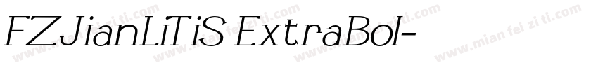 FZJianLiTiS ExtraBol字体转换